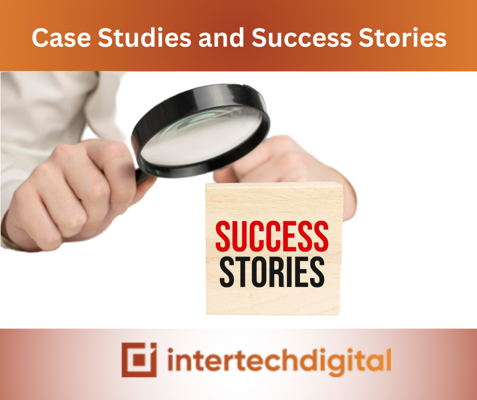 Case Studies and Success Stories